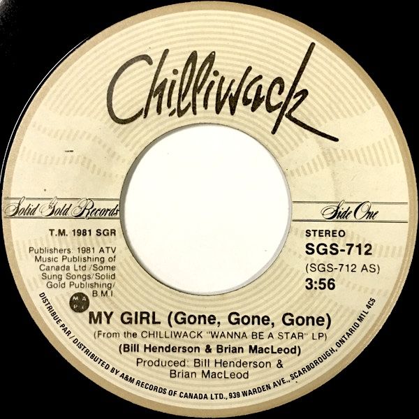 Chilliwack - My Girl (Gone, Gone, Gone) (7") [Vinyl] | Solid Gold Records (SGS-712) - main