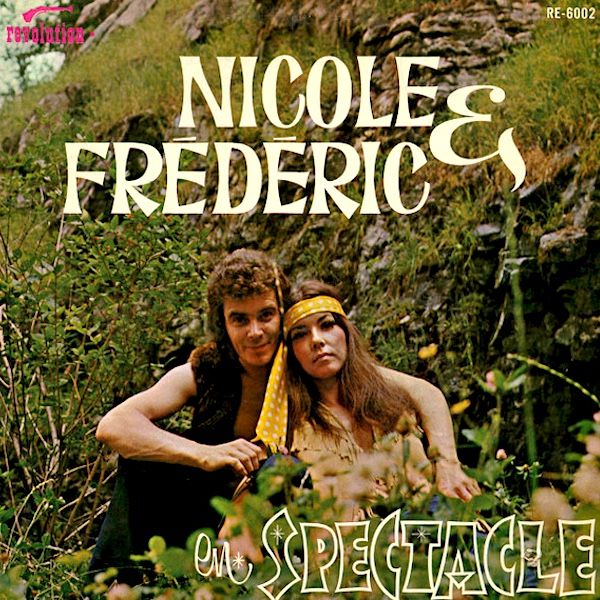 Nicole & Frédéric - Nicole & Frédéric En Spectacle [Vinyl] | Revolution (RE-6002) - main