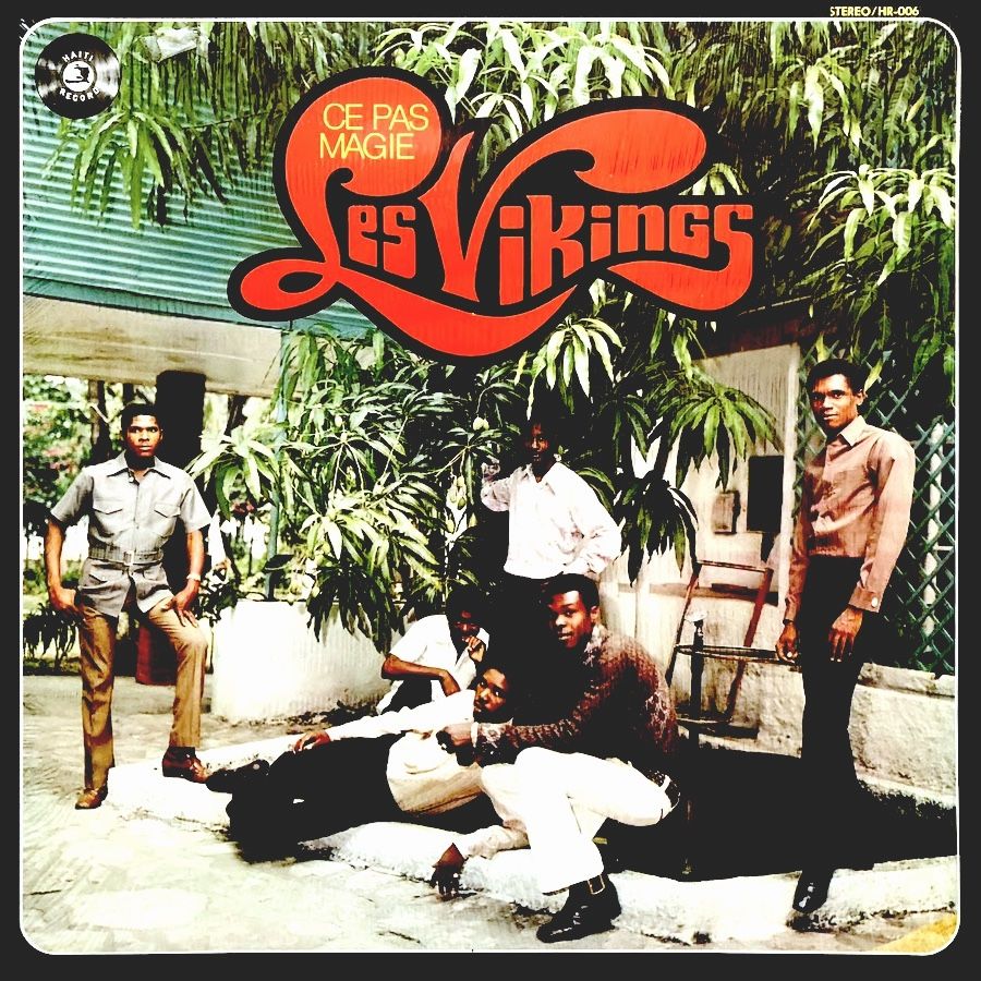 Les Vikings D'Haïti - Cé Pas Magie [Vinyl] | Haiti Record (HR 006) - main