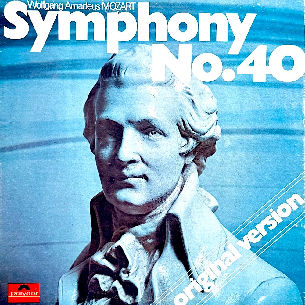 Wolfgang Amadeus Mozart - Symphony No.40 [Vinyl] | Polydor (2310 116)