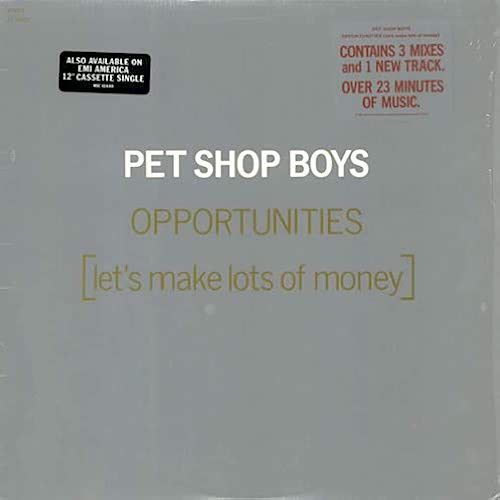 Pet Shop Boys - Opportunities (Let's Make Lots Of Money) (12") [Vinyl] | EMI America (S 75146)