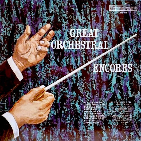 Various - Great Orchestral Encores [Vinyl] | Columbia Special Products (CSPS 398) - main