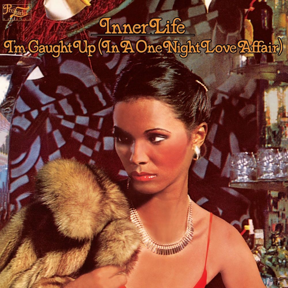 Inner Life - I'm Caught Up (In A One Night Love Affair) [Vinyl] | Prelude Records (PRL 12175)
