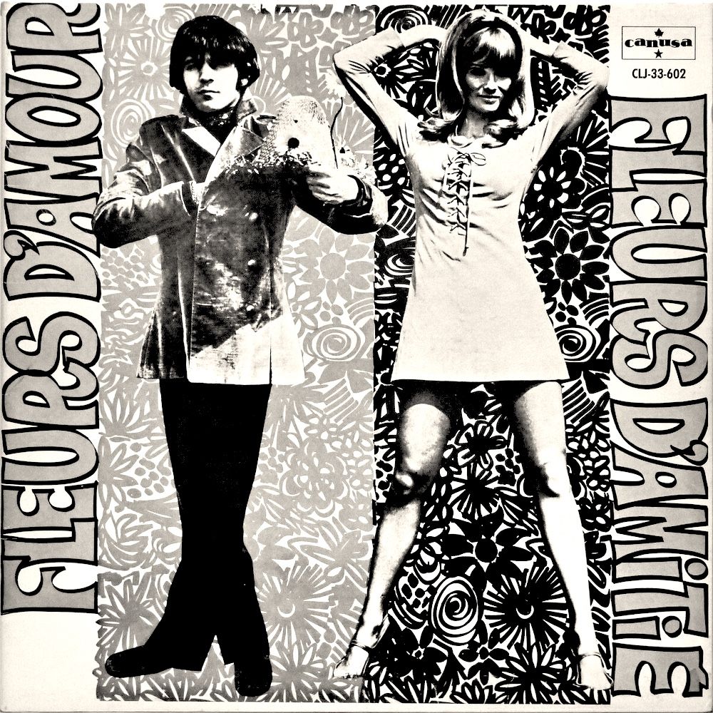 Nanette Workman , Tony Roman - Fleurs D'Amour Fleurs D'Amitié [Vinyl] | Canusa (CLJ-33-602) - main