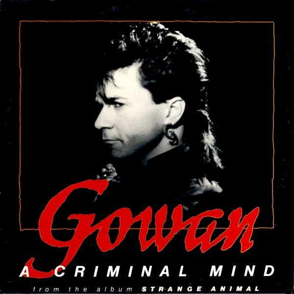 Gowan - A Criminal Mind (7") [Vinyl] | Columbia (C4-7061) - main