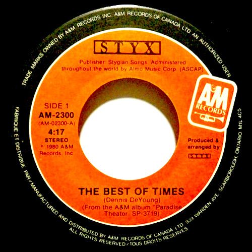 Styx - The Best Of Times (7") [Vinyl] | A&M Records (AM-2300) - main