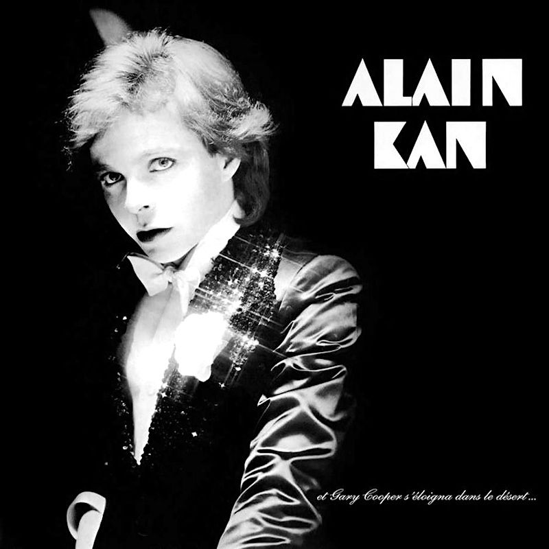Alain Kan - Et Gary Cooper S'Éloigna Dans Le Désert... [Vinyl] | Gamma (GS-184) - main