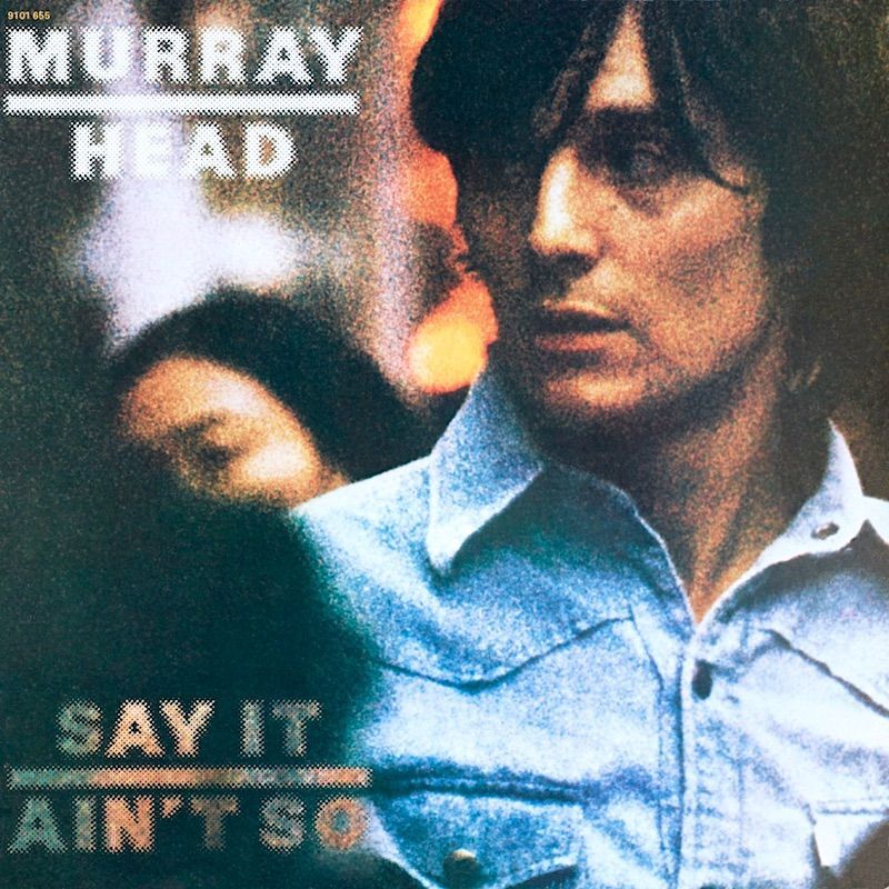 Murray Head - Say It Ain't So [Vinyl] | A&M Records (SP-4558)