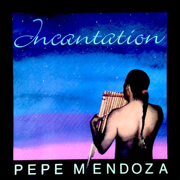 Pepe Mendoza Loli - Incantation [Vinyl] | Atlantis Angelis (A-3319) - main