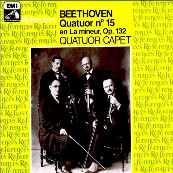 Ludwig van Beethoven - Quatuor Capet - Quatuor N° 15 En la Mineur, Op. 132 [Vinyl] | La Voix De Son Maître (2902901) - main