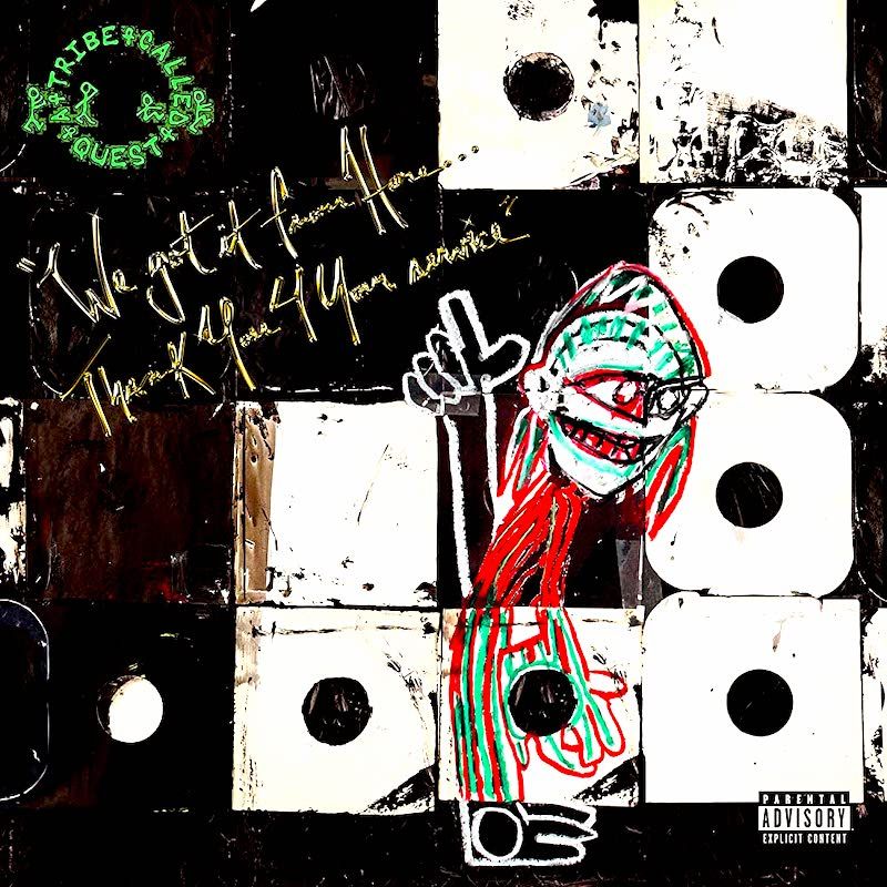 A Tribe Called Quest - We Got It From Here…Thank You 4 Your Service (2LP) [Vinyl] | Epic (88985377871) - main