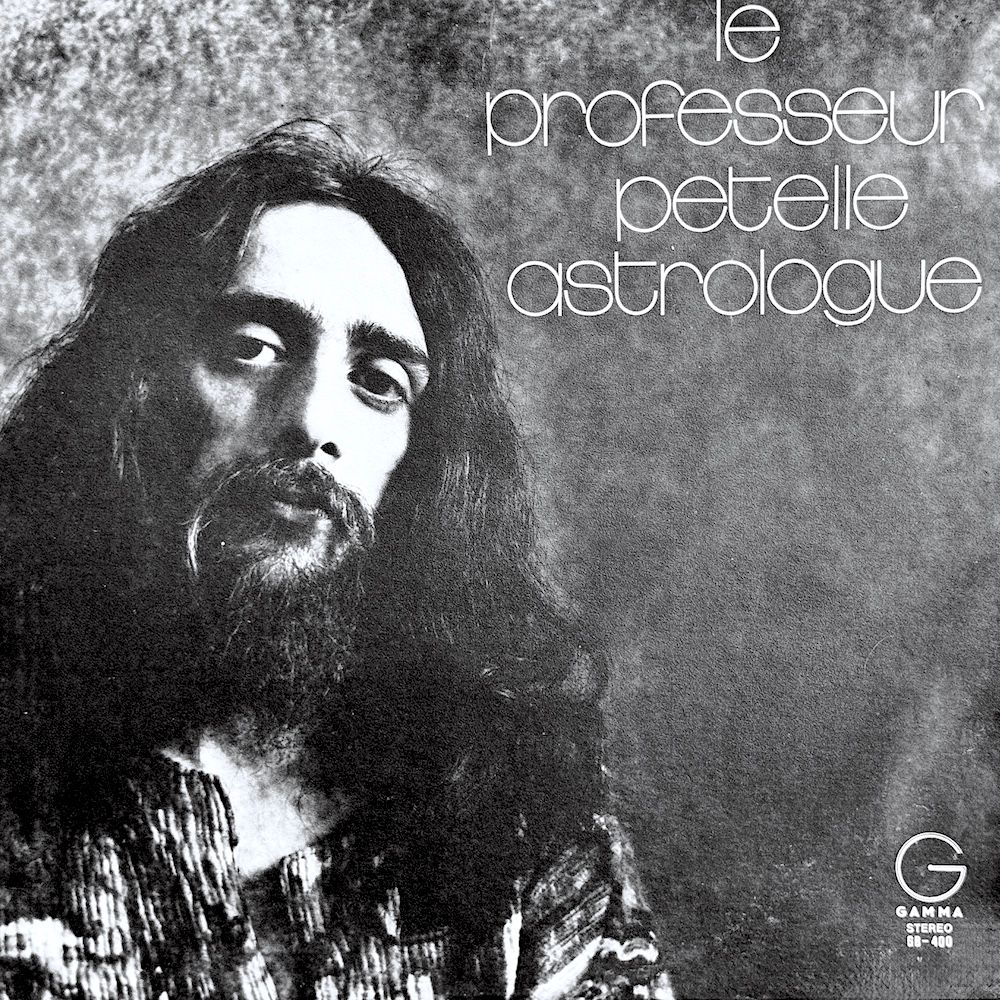 Yves Petelle - Le Professeur Petelle, Astrologue [Vinyl] | Gamma (GB-400) - main