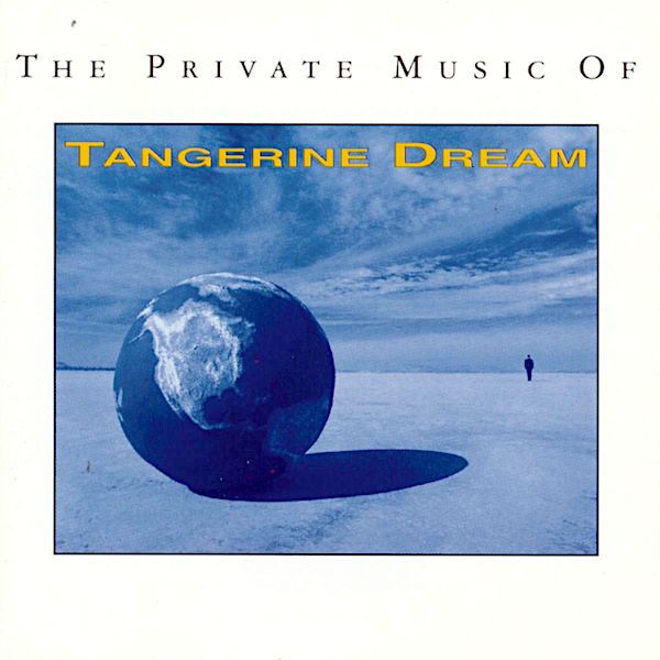 Tangerine Dream - The Private Music Of Tangerine Dream [CD] | Private Music (P2 2105) - main