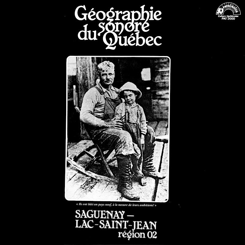 Various - Saguenay – Lac-Saint-Jean [Vinyl] | Patrimoine (PAT 2000)