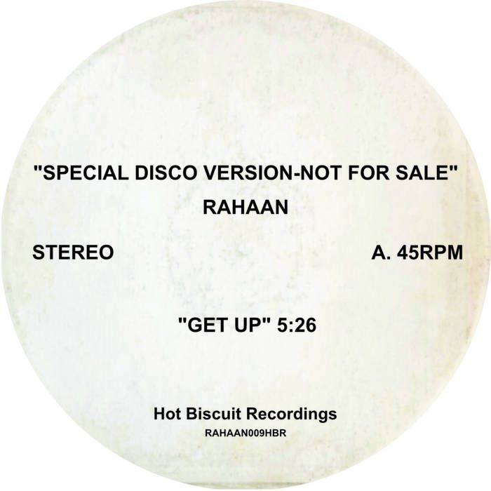 Rahaan - Get Up | Hot Biscuit Recordings (RAHAAN009HBR)