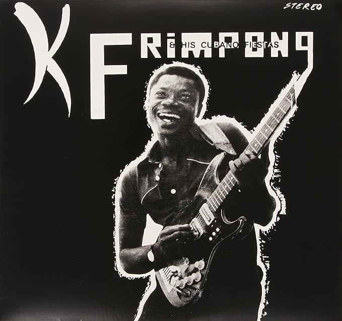 K. Frimpong & His Cubano Fiestas - K. Frimpong & His Cubano Fiestas | Soundway (SNDWLP184) - main K. Frimpong & His Cubano Fiestas - K. Frimpong & His Cubano Fiestas | Soundway (SNDWLP184) - main