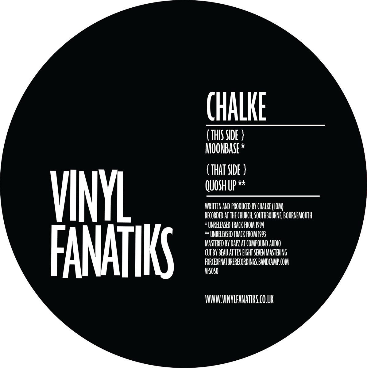 Chalke - Moonbase Alpha / Quosh Up | Vinyl Fanatiks (VFS050)