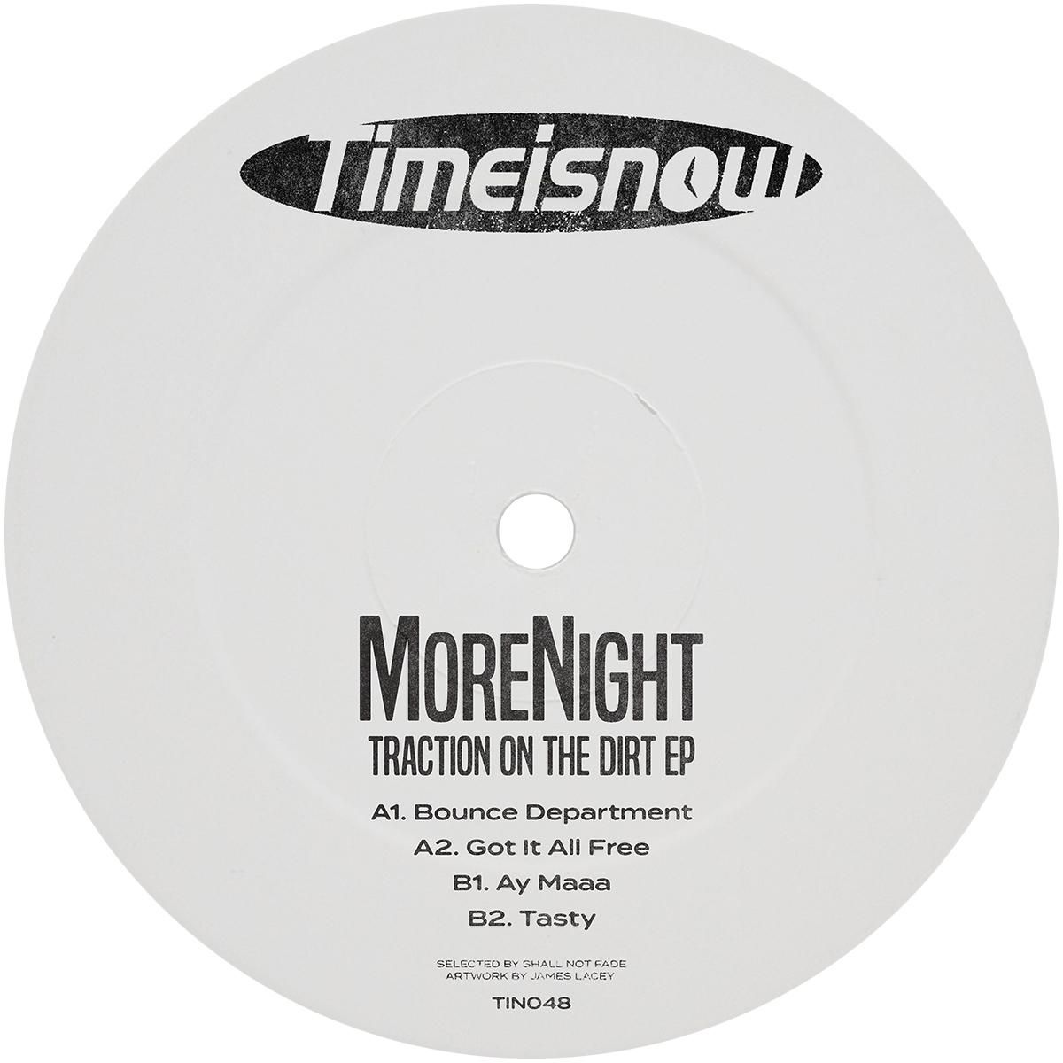 MoreNight - Traction on the Dirt EP | Timeisnow (TIN048) - main