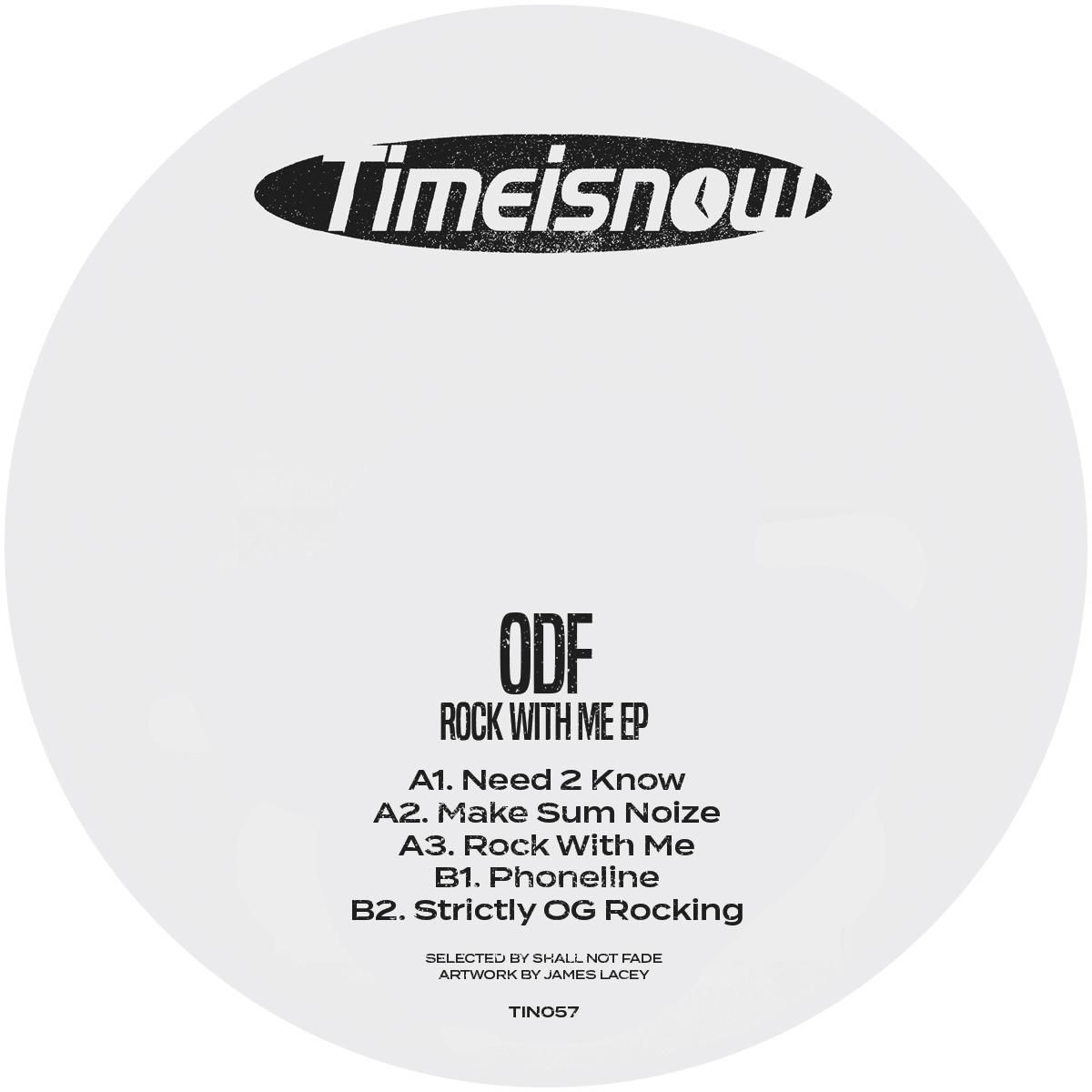 ODF - Rock With Me EP | Timeisnow (TIN057) - 2
