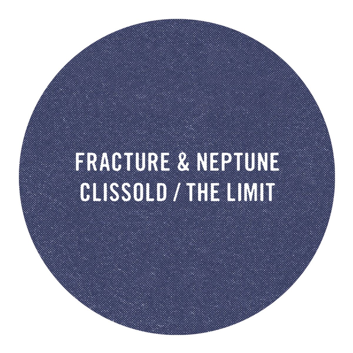 Fracture & Neptune - Clissold / The Limit | Astrophonica (APHAR001)