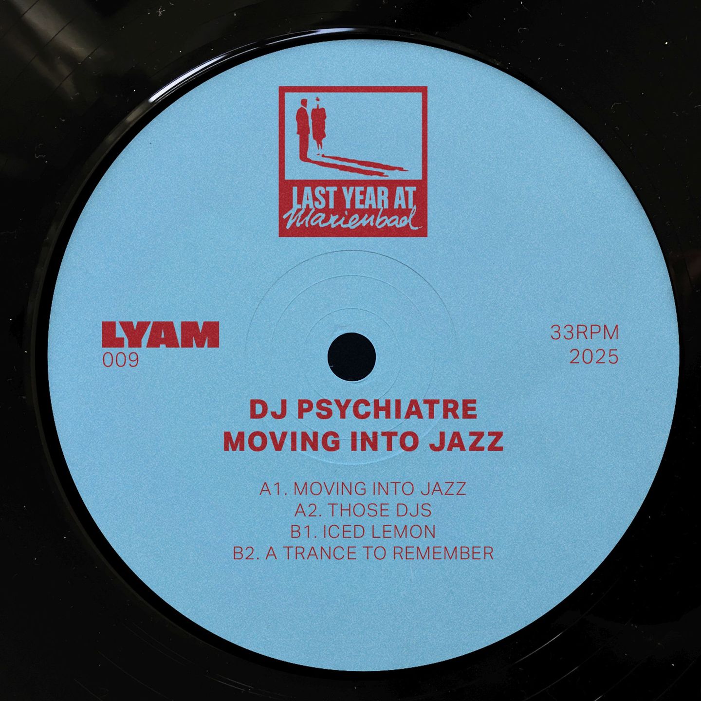 DJ Psychiatre - Moving Into Jazz | Last Year At Marienbad (LYAM009) - main
