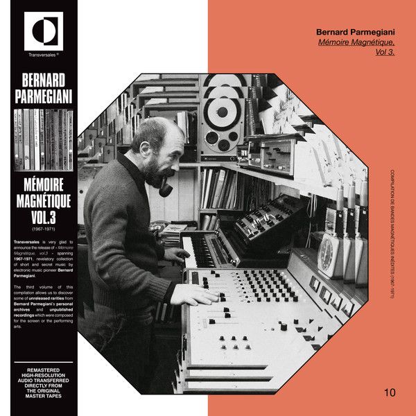 Bernard Parmegiani - Mémoire Magnétique, Vol. 3 (1967-1971) | Transversales Disques (TRS35) Bernard Parmegiani - Mémoire Magnétique, Vol. 3 (1967-1971) | Transversales Disques (TRS35)