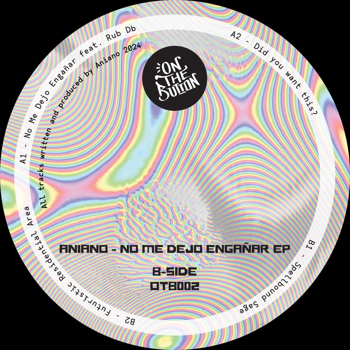 Aniano - No Me Dejo Engañar EP | On The Button (OTB002)