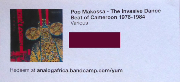 Pop Makossa - The Invasive Dance Beat Of Cameroon 1976​-​1984