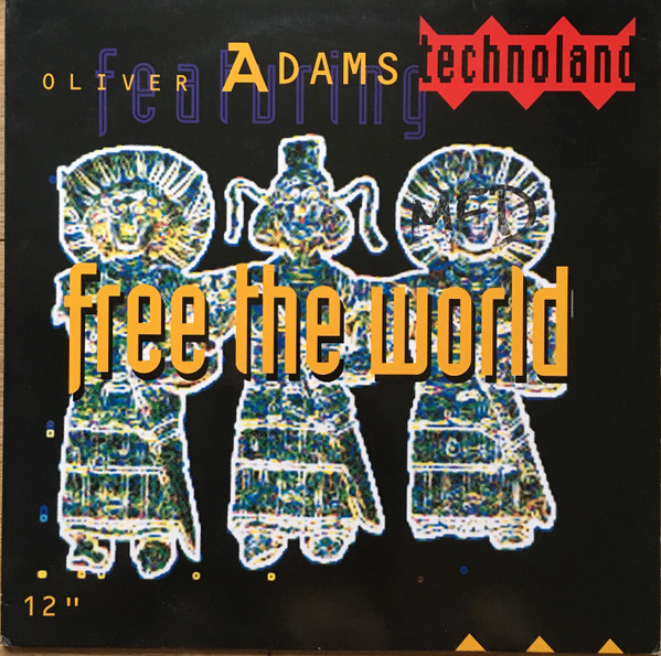 Oliver Adams Featuring Technoland - Free The World | Dance Pool France (DAN 657953 6)