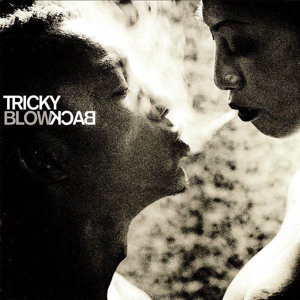 Tricky - Blowback | Anti- (6645-2) Tricky - Blowback | Anti- (6645-2)