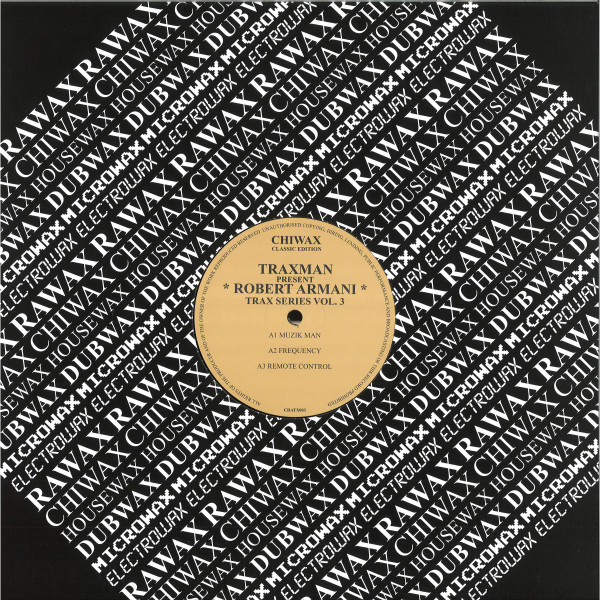 Traxmen Present Robert Armani - Trax Series Vol. 3 | Chiwax (CRATX003)