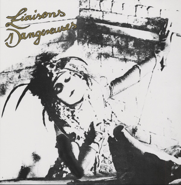 Liaisons Dangereuses - Liaisons Dangereuses | Soulsheriff Records (SSLP06)