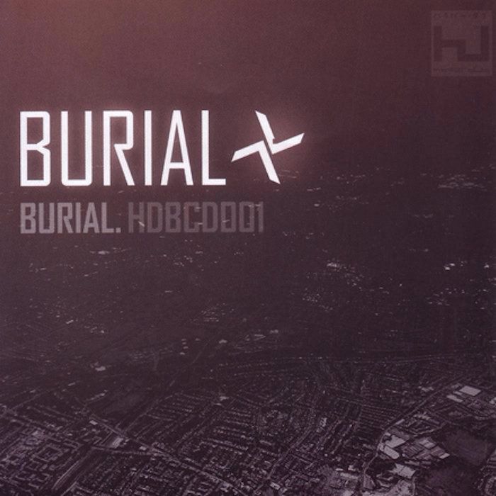 Burial - Burial | Hyperdub (HDBLP001)
