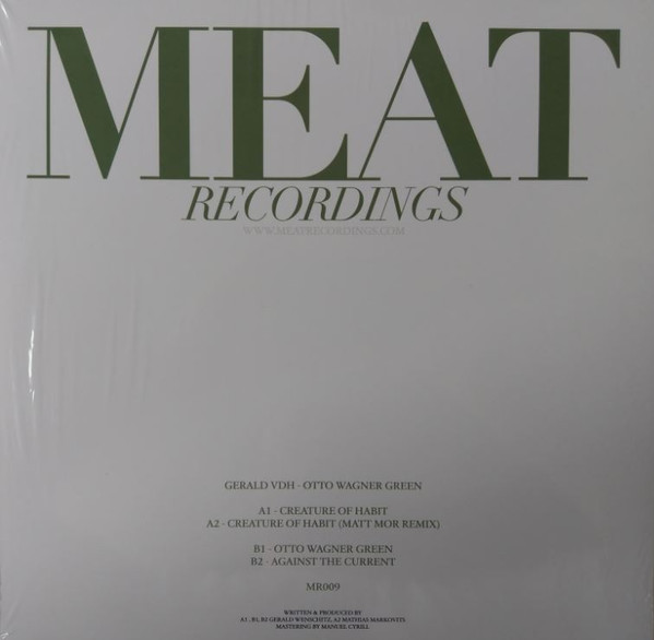 Gerald VDH - Otto Wagner Green | MEAT Recordings (MR009) - 2 Gerald VDH - Otto Wagner Green | MEAT Recordings (MR009) - 2
