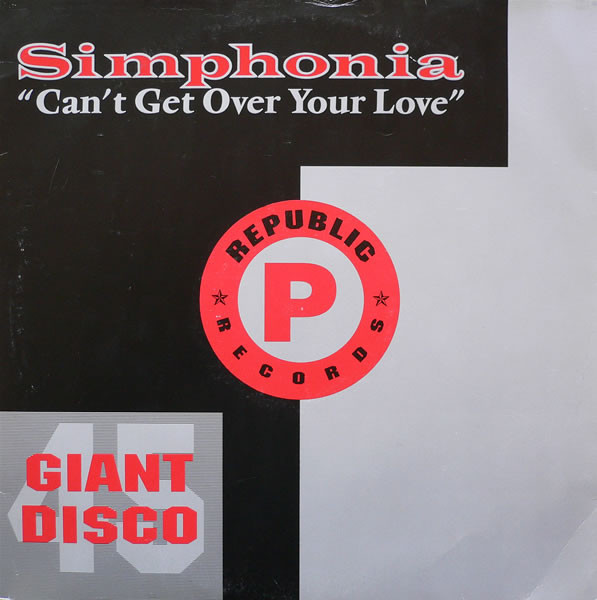 Simphonia - Can't Get Over Your Love | Republic Records (RTD 062 T)