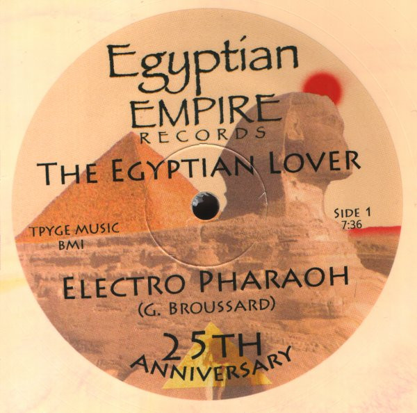 The Egyptian Lover - Electro Pharaoh | Egyptian Empire Records (DMSR 00222) - main