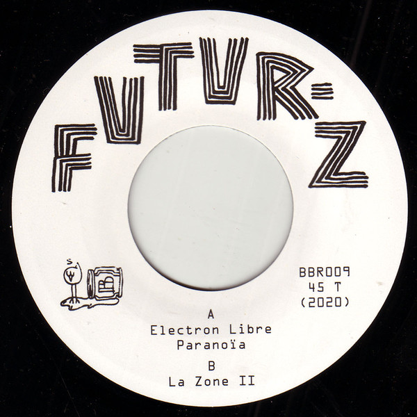 Futur-Z - Electron Libre | Beerbird Records (BBR 009) - 3 Futur-Z - Electron Libre | Beerbird Records (BBR 009) - 3