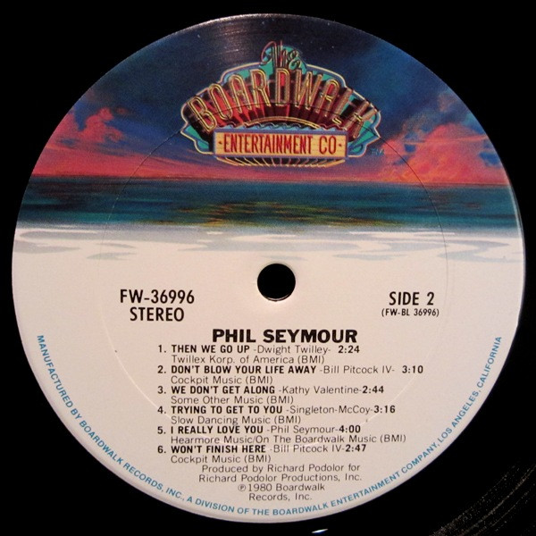 Phil Seymour - Phil Seymour | The Boardwalk Entertainment Co (FW-36996) - 4 Phil Seymour - Phil Seymour | The Boardwalk Entertainment Co (FW-36996) - 4