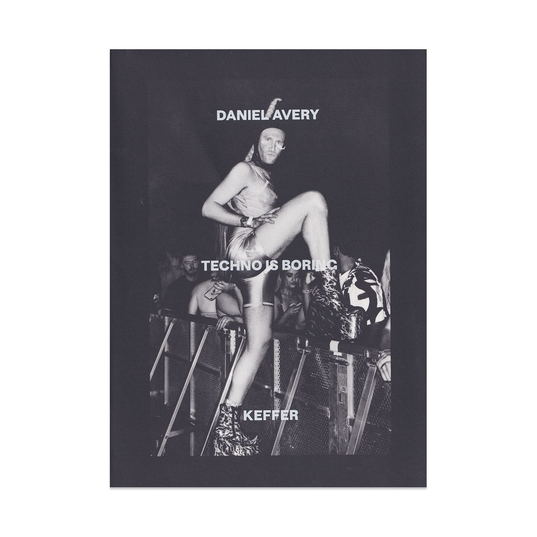 Daniel Avery & Keffer - Techno is Boring - main