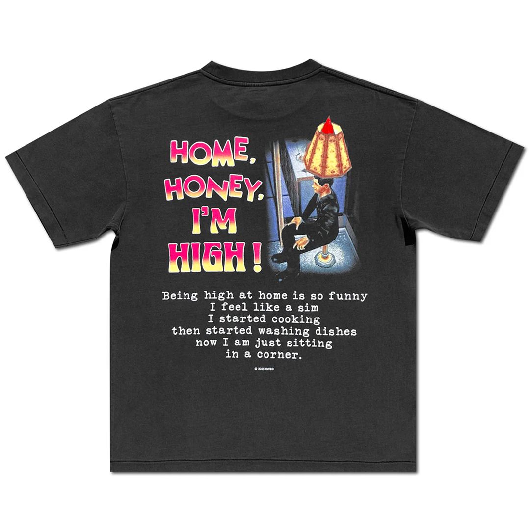 HOMEWARD BOUND - Home, Honey, I'm High! Tee - 2 HOMEWARD BOUND - Home, Honey, I'm High! Tee - 2