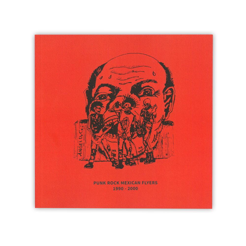 HECTOR MOSKO - Punk Rock Mexican Flyers by Hector Mosko - main