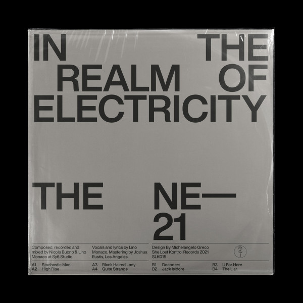 The Ne-21 - In The Realm Of Electricity | She Lost Kontrol (SLK015) - 2