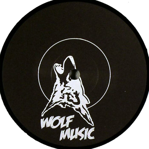 Various - I Wanna See All My Friends At Once | Wolf Music Recordings (WOLFEP003) - 2 Various - I Wanna See All My Friends At Once | Wolf Music Recordings (WOLFEP003) - 2