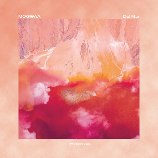 Mogwaa - Del Mar | MM Discos (MMD021) - main