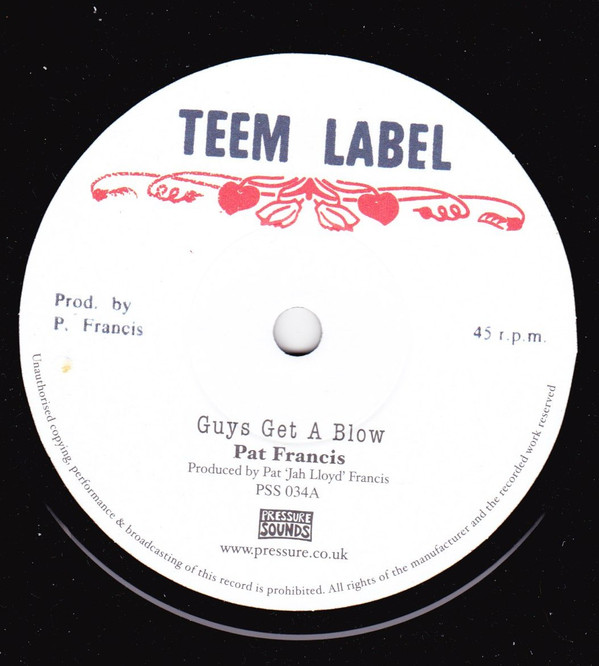 Pat Francis - Guys Get A Blow | Pressure Sounds (PSS 034) - main
