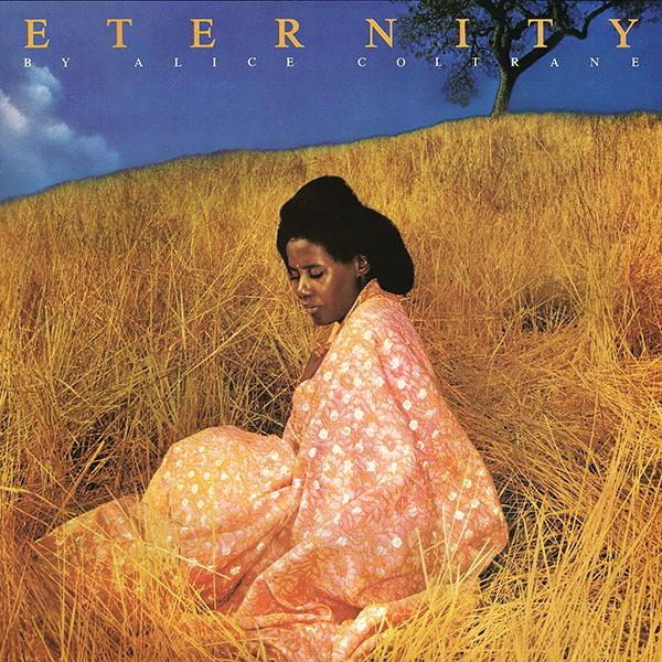 Alice Coltrane - Eternity | Antarctica Starts Here (ASH311)