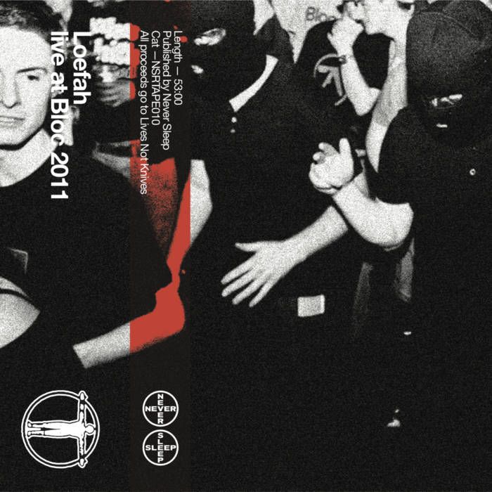 Loefah - Live At Bloc 2011 | Never Sleep (NSRTAPE010) - main