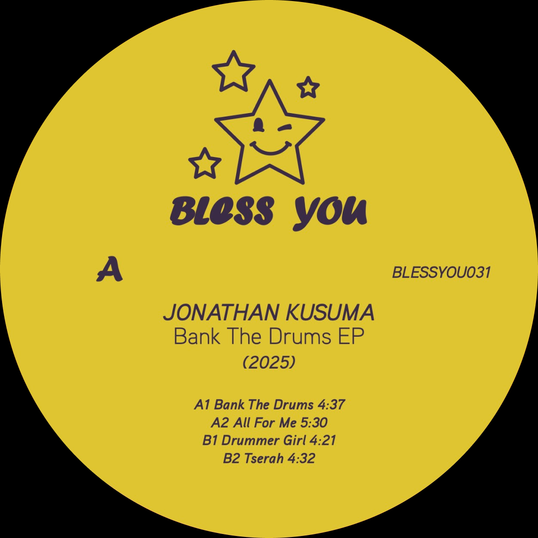 Jonathan Kusuma - Bank The Drums EP | Bless You (BLESSYOU031) - 5 Jonathan Kusuma - Bank The Drums EP | Bless You (BLESSYOU031) - 5