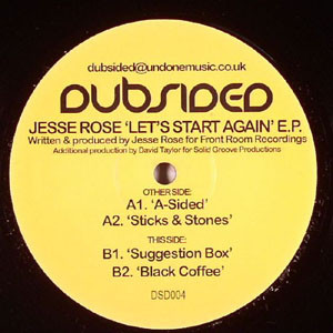 Jesse Rose - Let's Start Again EP | Dubsided (DSD004)