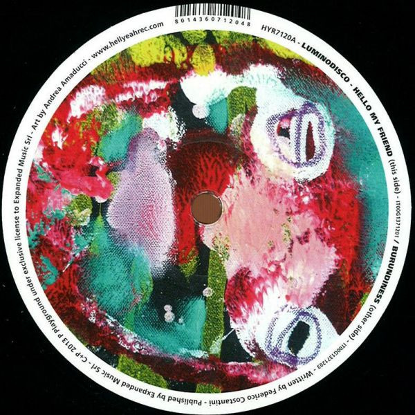 Luminodisco - Hello My Friend | Hell Yeah Recordings (HYR7120A)